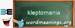 WordMeaning blackboard for kleptomania